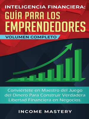 cover image of Inteligencia Financiera Guía Para Los Emprendedores